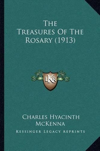 Cover image for The Treasures of the Rosary (1913)