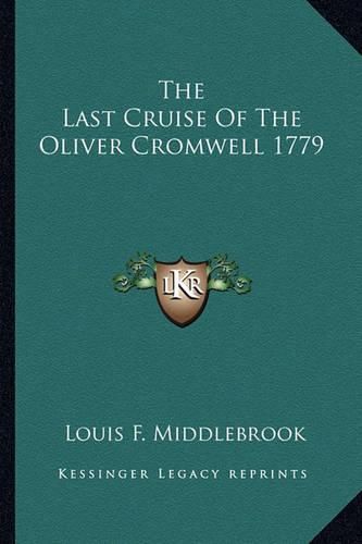 Cover image for The Last Cruise of the Oliver Cromwell 1779