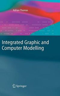 Cover image for Integrated Graphic and Computer Modelling