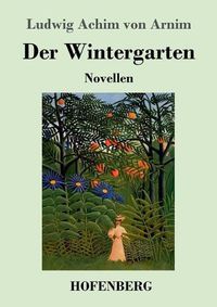 Cover image for Der Wintergarten: Novellen