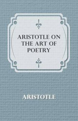 Cover image for Aristotle on the Art of Poetry