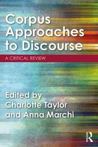 Cover image for Corpus Approaches to Discourse: A Critical Review