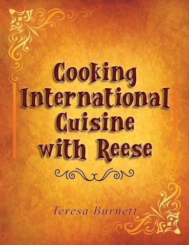 Cover image for Cooking International Cuisine with Reese