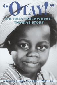 Cover image for Otay! - The Billy Buckwheat Thomas Story