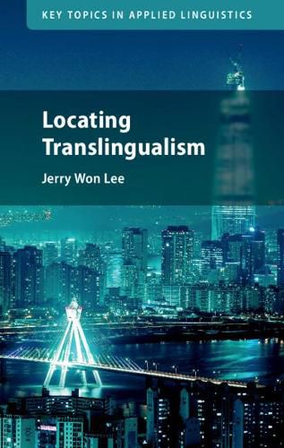 Cover image for Locating Translingualism