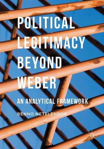 Cover image for Political Legitimacy beyond Weber: An Analytical Framework