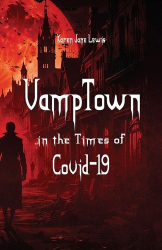 Cover image for VampTown in the Times of Covid-19