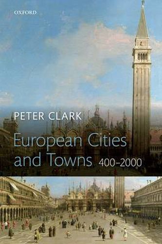 Cover image for European Cities and Towns: 400-2000