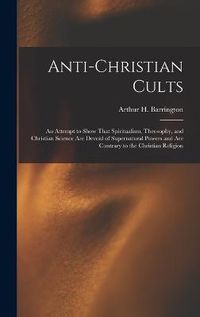 Cover image for Anti-Christian Cults