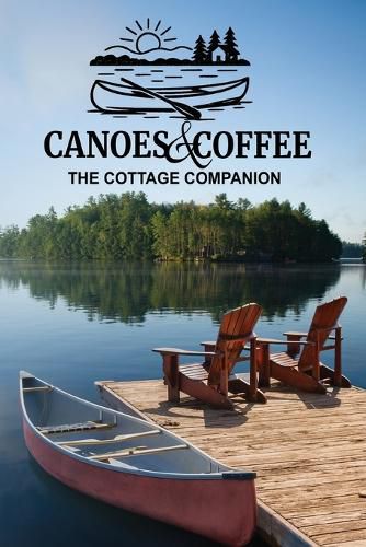 Cover image for Canoes & Coffee