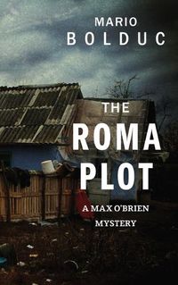 Cover image for The Roma Plot: A Max O'Brien Mystery