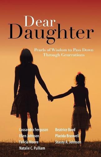 Cover image for Dear Daughter: Pearls of Wisdom to Pass Down Through Generations