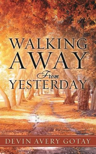 Cover image for Walking Away From Yesterday