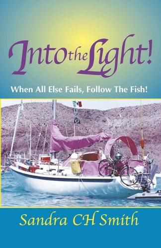 Cover image for Into the Light!