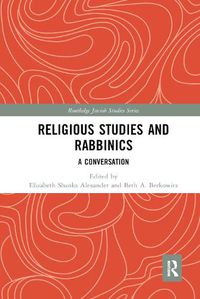 Cover image for Religious Studies and Rabbinics: A Conversation