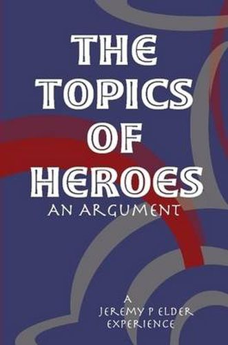 Cover image for The Topics of Heroes