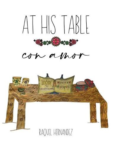 Cover image for AT HIS TABLE con amor
