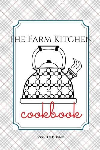 Cover image for The Farm Kitchen, volume one