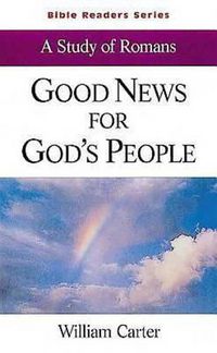 Cover image for Good News for God's People: Study of Romans