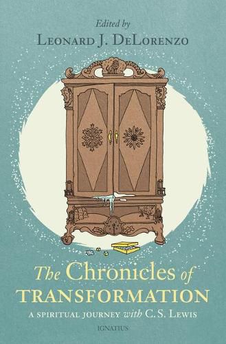 Chronicles of Transformation: A Spiritual Journey with C. S. Lewis