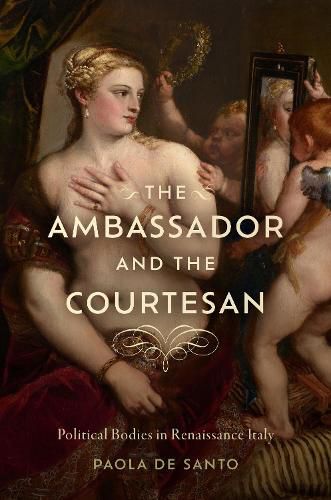 Cover image for The Ambassador and the Courtesan