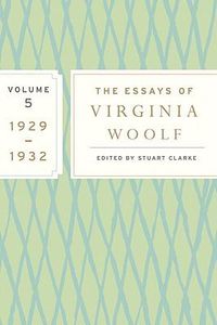 Cover image for The Essays of Virginia Woolf, Volume 5: 1929-1932