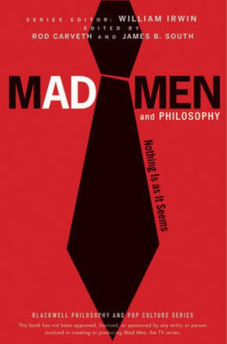 Cover image for Mad Men and Philosophy - Nothing Is as It Seems