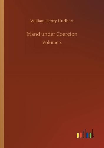 Cover image for Irland under Coercion: Volume 2