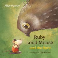Cover image for Ruby Loud Mouse and the Ruru