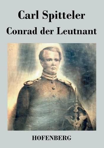 Cover image for Conrad der Leutnant: Eine Darstellung