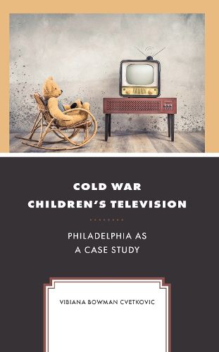 Cover image for Cold War Children's Television