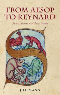 Cover image for From Aesop to Reynard: Beast Literature in Medieval Britain