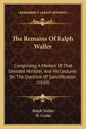 Cover image for The Remains Of Ralph Waller
