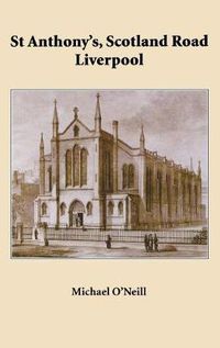 Cover image for St Anthony's, Scotland Road