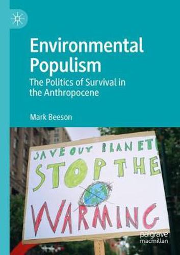 Cover image for Environmental Populism: The Politics of Survival in the Anthropocene