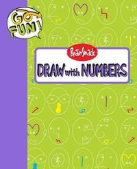 Cover image for Go Fun! Brainsnack Draw with Numbers, 11