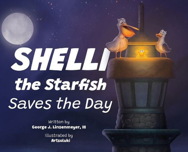 Cover image for Shelli the Starfish Saves the Day