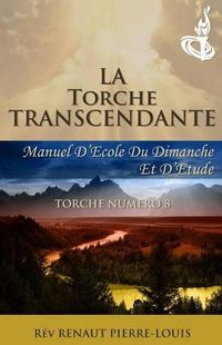 Cover image for La Torche Transcendante: Torche Numero 8