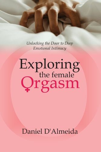 Cover image for Exploring the Female Orgasm