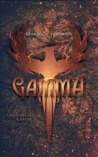 Cover image for Gamma: Gefahrlicher Kampf