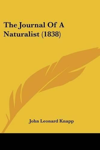 Cover image for The Journal of a Naturalist (1838)