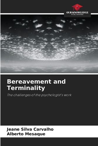 Bereavement and Terminality