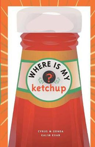Cover image for Where is My Ketchup