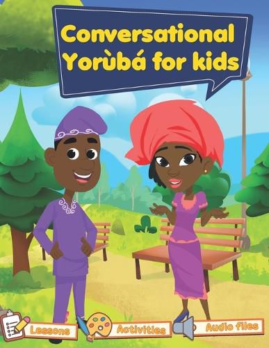 Cover image for Conversational Yoruba for kids