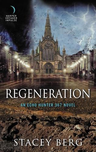 Cover image for Regeneration: An Echo Hunter 367 Novel