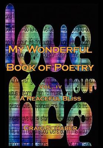 Cover image for My Wonderful Book of Poetry Vol. IV: A Peaceful Bliss