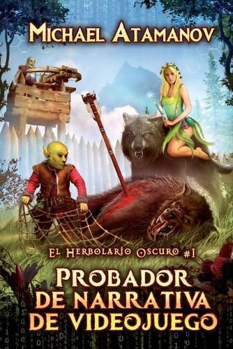 Cover image for Probador de narrativa de videojuego (El Herbolario Oscuro #1): Serie LitRPG