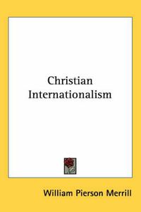 Cover image for Christian Internationalism