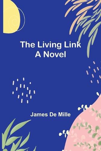 Cover image for The Living Link