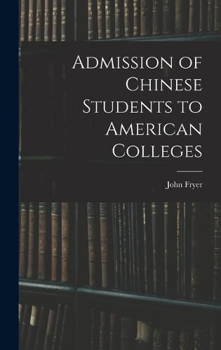 Admission of Chinese Students to American Colleges